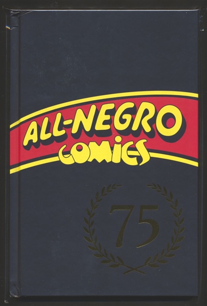 All-Negro Comics 75th Anniversary Edition HC VF  ANC75 Remastered Hardcover