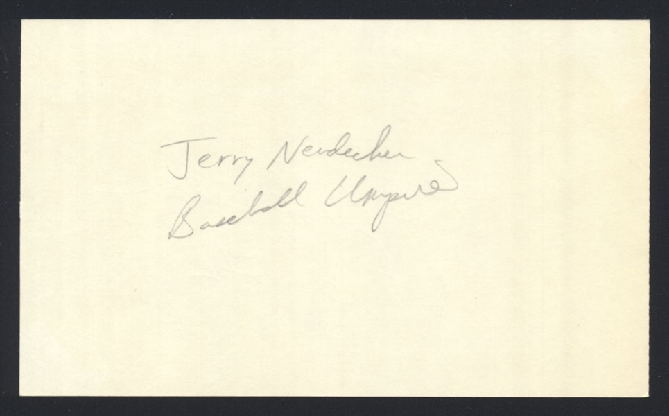 JERRY NEUDECKER SIGNED 3x5 Index Card (d.1997) American League AL Umpire
