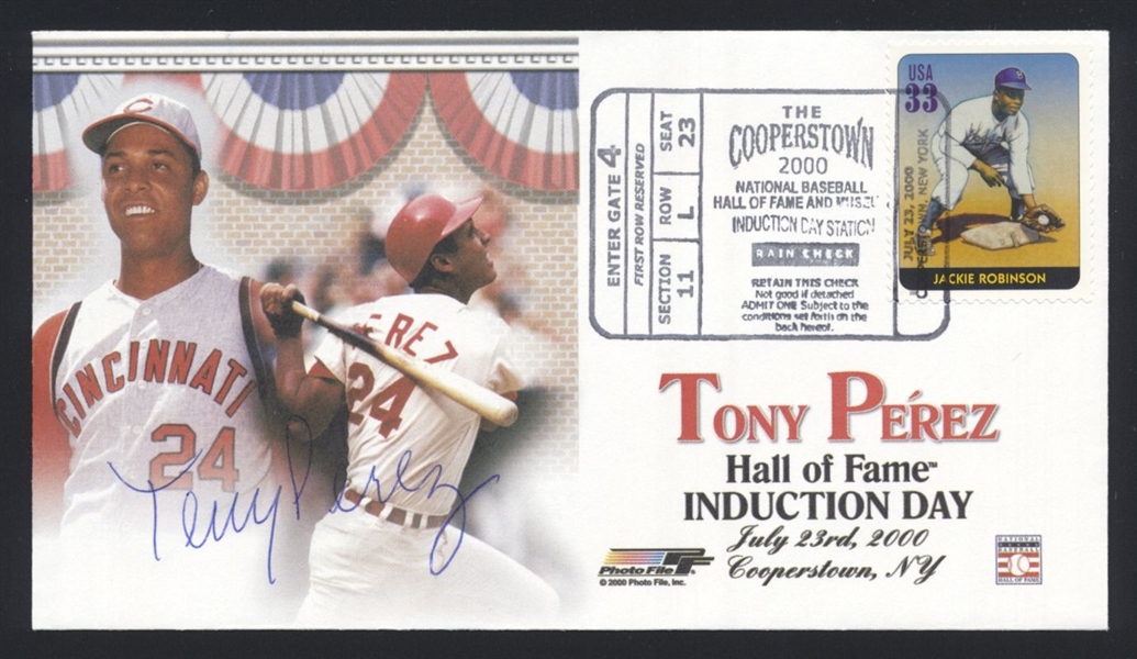 TONY PEREZ SIGNED HOF Induction Day Cachet 7/23/2000 Cincinnati Reds