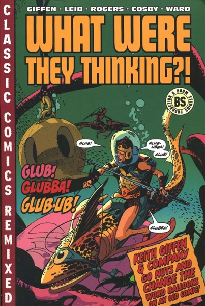 What Were They Thinking? V1 TPB NM 2005 Boom! Keith Giffen Comic Book