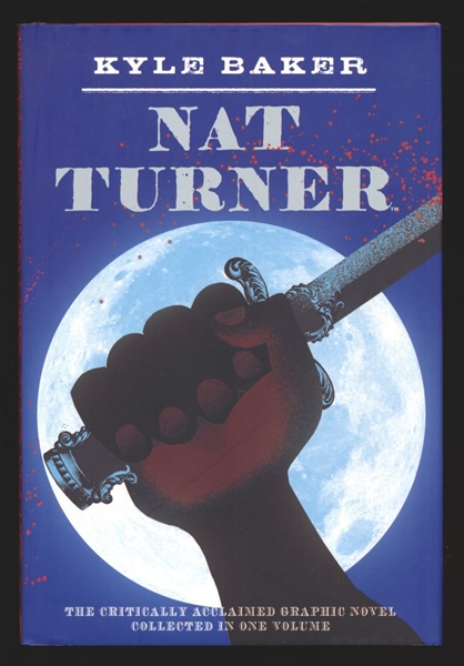 Nat Turner V1 Deluxe HC NM 2008 Abrams ComicArts Kyle Baker Comic Book